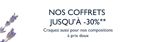 Nos coffrets jusqu' -30%