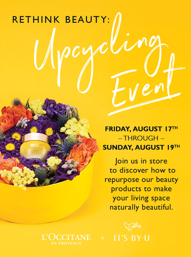 Rethink Beauty Upcycling Event 8/17-8/19