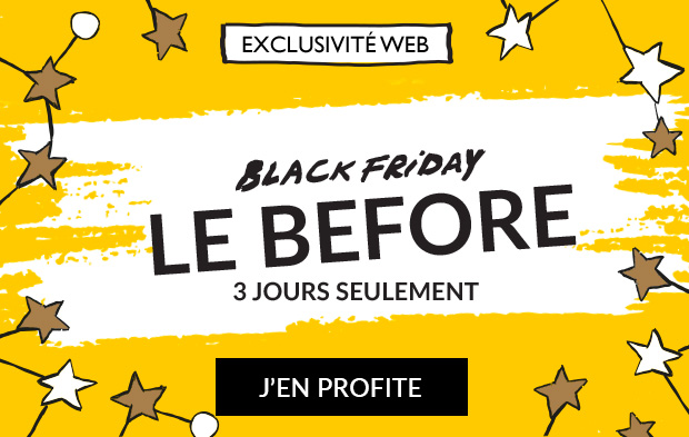 BLACK FRIDAY Le Before