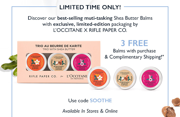 Get Shea Butter Limited Edition Treats for FREE!* USE CODE SOOTHE. SHOP NOW. 