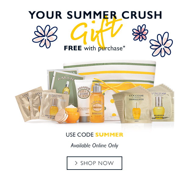 FREE Gift with purchase* USE CODE SUMMER. SHOP NOW.