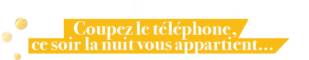 Ce soir coupez le tlphone...