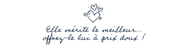 Offrez-lui le meilleur prix doux