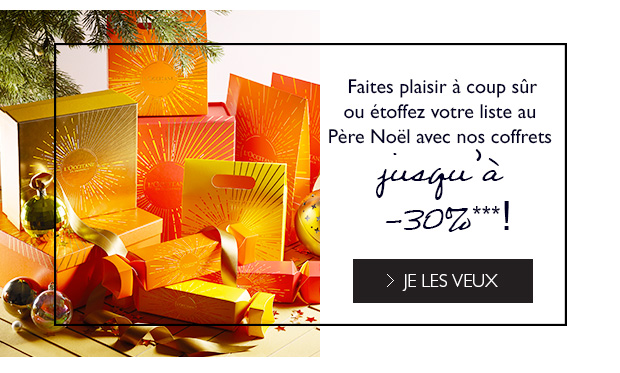 Faites plaisir coup sr ou toffez votre liste au pre Nol avec nos coffrets jusqu -30%***! 