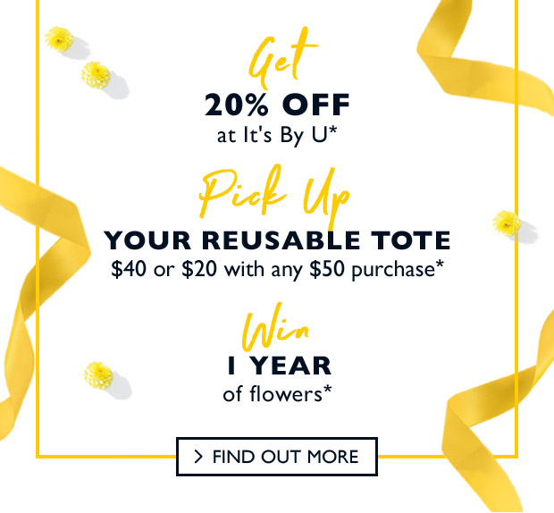 Get 20% Off and Pick Up reusable tote $40 or $20 with $50 purchase and win 1 year of flowers