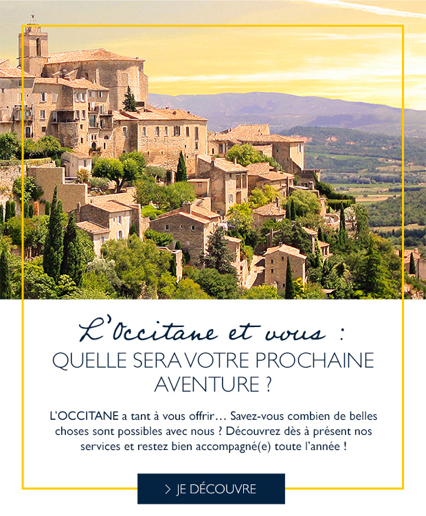 L'Occitane et vous ! Quelle sera votre prochaine aventure ?