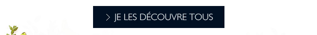 JE LES DCOUVRE TOUS