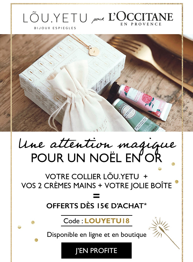 LU.YETU BIJOUX ESPIEGLES pour L'OCCITANE EN PROVENCE