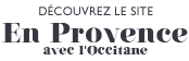 D&eacute;couvrez le site en Provence de l'Occitane !