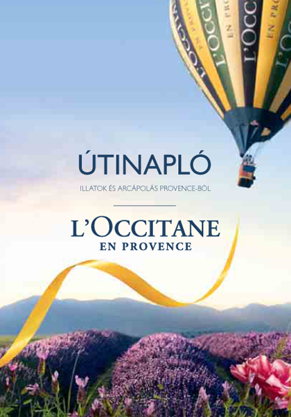 2012-es Katalógus | Útinapló | Illatok és arcápolás Provence-ból