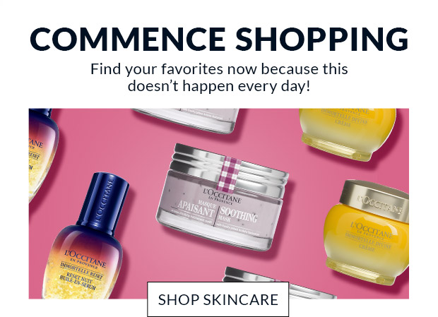 FIND YOUR FAVORITES. SHOP SKINCARE.