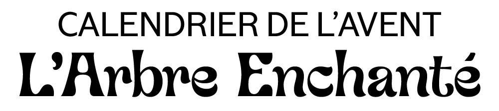 CALENDRIERS DE L'AVENT L'Arbre Enchanté