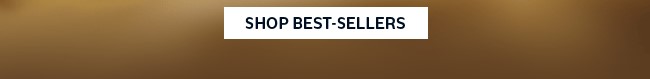 SHOP BEST-SELLERS